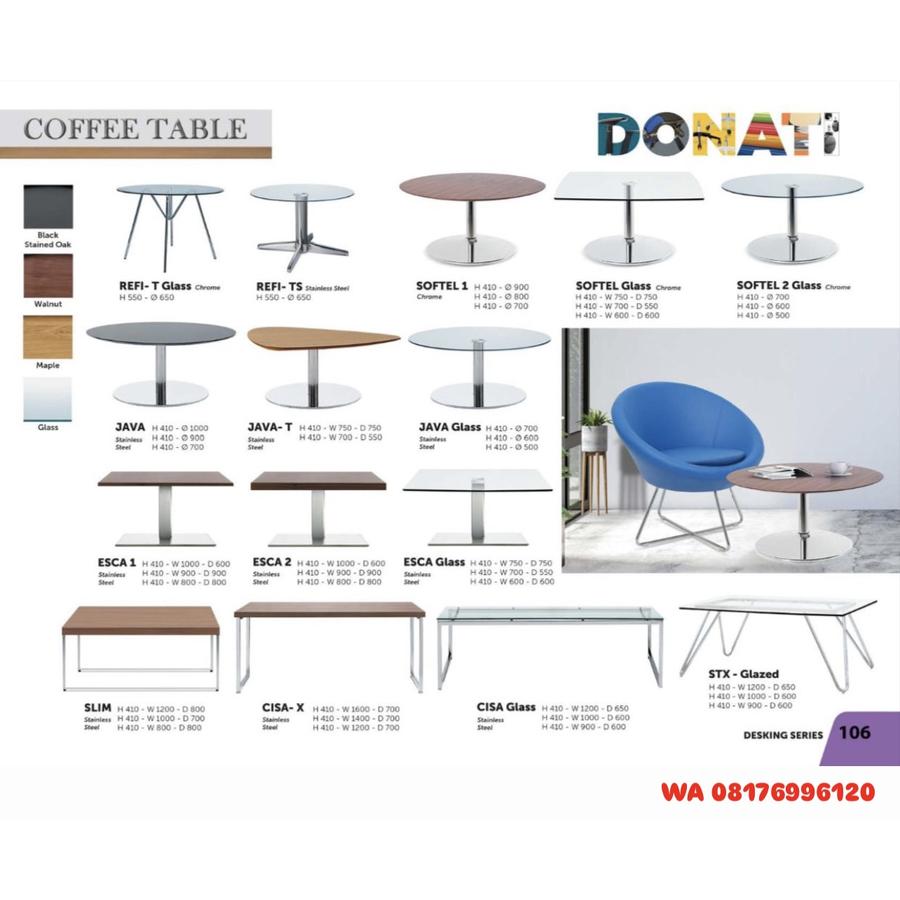 Meja Kopi Kantor Donati REFI- T Glass TS, SOFTEL 1 2 Glass, JAVA- T Glass, ESCA 1 2 Glass, SLIM, CISA- X Glass, STX - Glazed